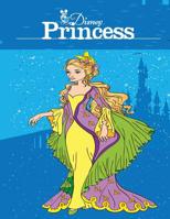 Disney Princess : Adult Coloring Book: Beautiful Designs to Inspire Your Creativity and Relaxation 1950772543 Book Cover