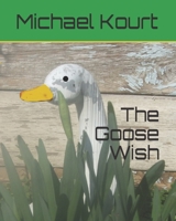 The Goose Wish B08M253XK6 Book Cover