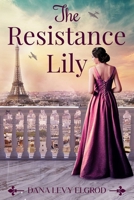 The Resistance Lily 1645061051 Book Cover