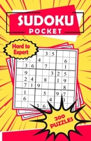 Sudoku Pocket Hard to Expert 200 Puzzles: Compact Size, Travel-Friendly Sudoku Puzzle Book with 200 Hard to Expert Problems and Solutions 1692113984 Book Cover