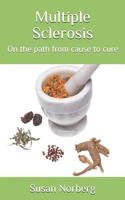 Multiple Sclerosis: On the Path from Cause to Cure 1522935398 Book Cover