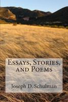 Essays, Stories, and Poems 1494295458 Book Cover