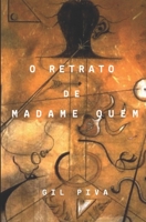O Retrato de Madame Quem B09YNBMN1N Book Cover