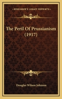 The Peril Of Prussianism 1104320568 Book Cover