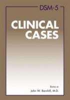 Dsm-5(r) Clinical Cases 1585624632 Book Cover