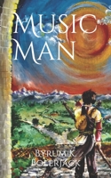 Music Man: A Very Personal Journey 1696760690 Book Cover