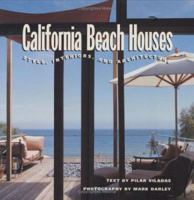 California Beach Houses: Style, Interiors, and Architecture 0811812189 Book Cover