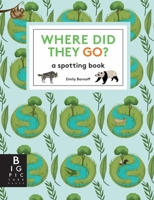 Where Did They Go? 0763689203 Book Cover