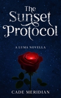 The Sunset Protocol: A Luma Story B0FW9ZH84J Book Cover