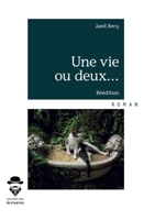 Une vie ou deux... (French Edition) 2342056583 Book Cover