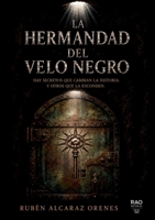La Hermandad del Velo Negro (Spanish Edition) 840989288X Book Cover