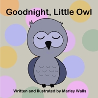 Goodnight, Little Owl (Jimma) B0DZXVPWMW Book Cover