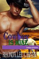 Cowboy is Mine 1535214554 Book Cover