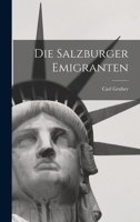 Die Salzburger Emigranten 1016491697 Book Cover