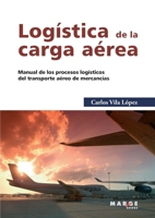 Logística de la carga aérea (Spanish Edition) 8486684226 Book Cover