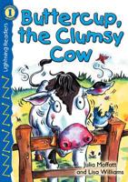 Buttercup, the Clumsy Cow (Lightning Readers) 0769640397 Book Cover
