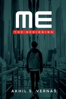 ME: The Beginning B0F1D2GX41 Book Cover