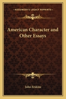 American Character and Other Essays 1163073954 Book Cover