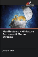 Manifesto su Miniature Estrose di Marco Stroppa (Italian Edition) 6209952399 Book Cover