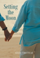 Setting the Moon B0FCYT22V4 Book Cover