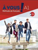 A Vous! Méthodes de Français - A1 2706147768 Book Cover