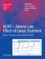 ALERT • Adverse Late Effects of Cancer Treatment: Volume 1: General Concepts and Specific Precepts, Volume 2: Normal Tissue Specific Sites and Systems 3540723137 Book Cover