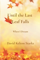 Until the Last Leaf Falls B0FK7VMRQD Book Cover