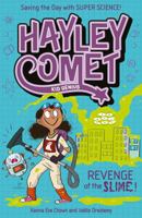 Hayley Comet, Kid Genius: Revenge of the Slime! 1398859486 Book Cover