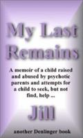 My Last Remains 0877147728 Book Cover