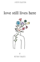 love still lives here 1696475279 Book Cover