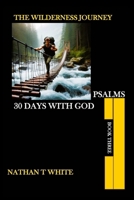 The Widerness Journey Book Three B0F98MLVXY Book Cover