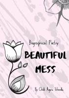 Beautiful Mess B097FZTDJX Book Cover