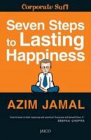 7 Steps to Lasting Happiness 0968536700 Book Cover