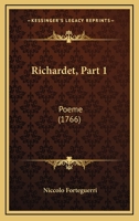 Richardet, Part 1: Poeme 1164922270 Book Cover