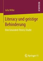 Literacy Und Geistige Behinderung: Eine Grounded-Theory-Studie 365814257X Book Cover
