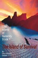 The Island of Serenity Book 1: The Island of Survival 2940535124 Book Cover