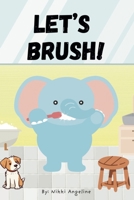 Let's Brush! B0F6LRY7KR Book Cover
