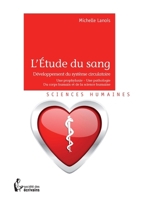 L'Étude du sang (French Edition) 2342040342 Book Cover