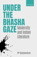 Under the Bhasha Gaze 0192871552 Book Cover
