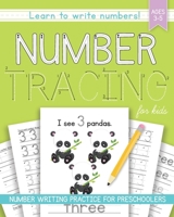 Number Tracing For Kids: Number Writing Practice for Preschoolers Ages 3-5 1077956401 Book Cover