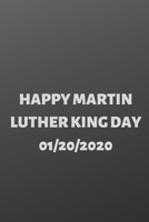 HAPPY MARTIN LUTHER KING DAY: 120 PAGES, (6*9) 1657767523 Book Cover