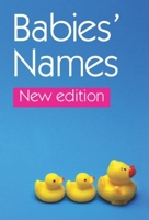 Babies' Names 019861098X Book Cover