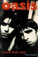 Oasis: Round Their Way 1897783108 Book Cover