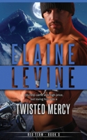 Twisted Mercy 0692305491 Book Cover