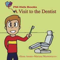 A Visit to the Dentist 0988198614 Book Cover