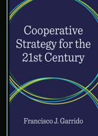 Cooperative Strategy for the 21st Century 103641163X Book Cover