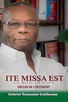 Ite Missa Est: D 1791683967 Book Cover