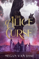 The Alice Curse 1648983529 Book Cover