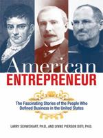 American Entrepreneur: A History of Business in the United States 0814414117 Book Cover