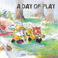 A Day of Play B09M4QZ7JP Book Cover